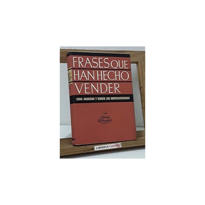 Frases que han hecho vender por millones. Cómo anuncian y venden los norteamericanos